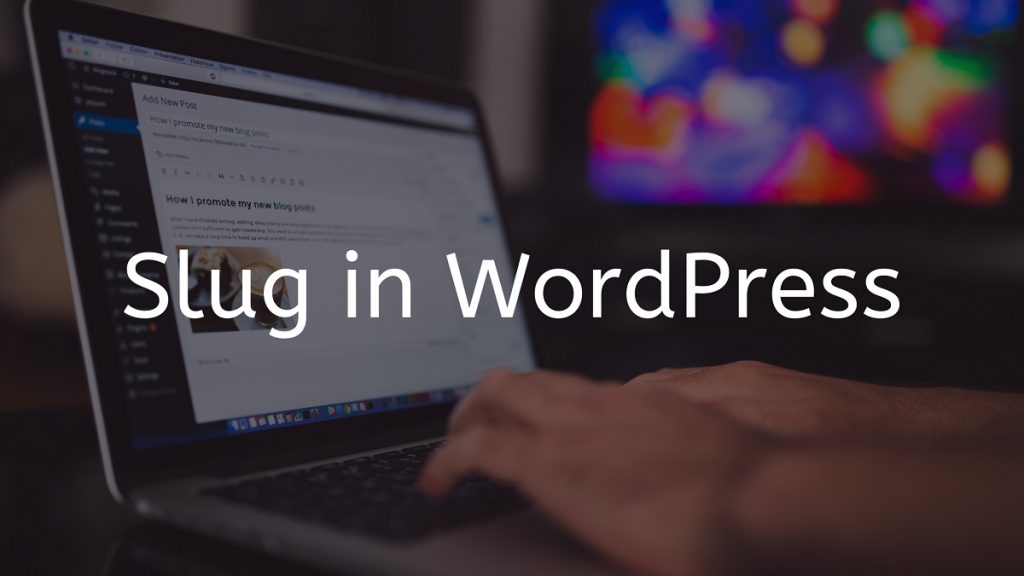 slug trong wordpress là gì