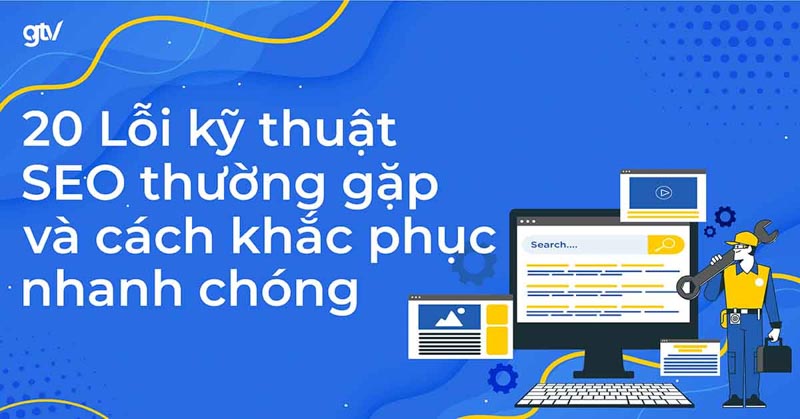 lỗi kỹ thuật SEO