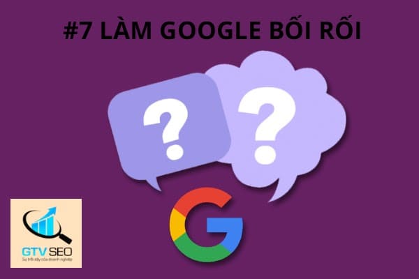 làm google bối rối